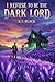 I Refuse to Be the Dark Lord by K.T. Black