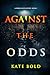 Against the Odds (A Parker Hand FBI Suspense Thriller—Book Three)