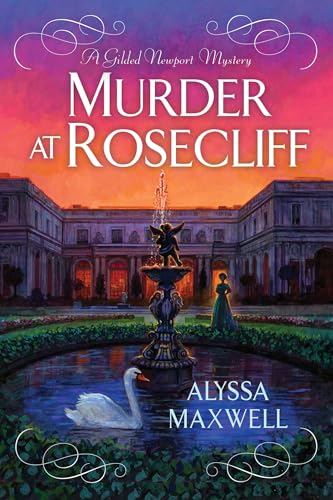 Murder at Rosecliff (A Gilded Newport Mystery Book 14)