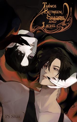 Things Between Shadow and Light (Malady Series Book 1)