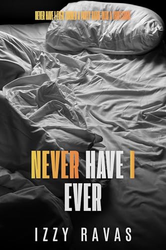 Never Have I Ever (Kindle Edition)