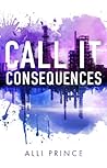 Call It Consequences