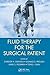 Fluid Therapy for the Surgi...