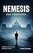 Nemesis: Das Verfahren