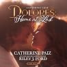 DOLORES, Part Two...