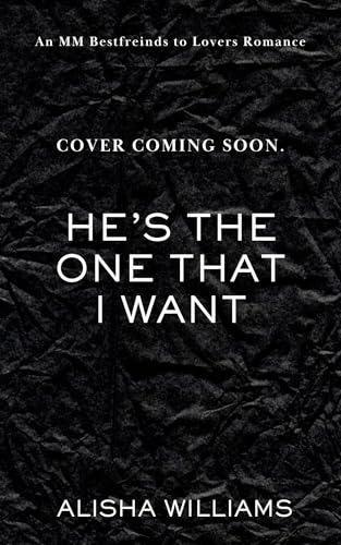 He's the One That I Want (Kindle Edition)