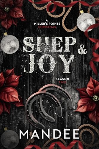 Shep & Joy: A Miller's Pointe Christmas (Kindle Edition)