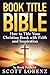 Book Title Bible: How to Title Your Christian Book with Faith and Inspiration