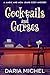 Cocktails and Curses by Daria Michel