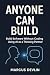 Anyone Can Build by Marcus Devlin