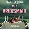 The Bridesmaid: A...