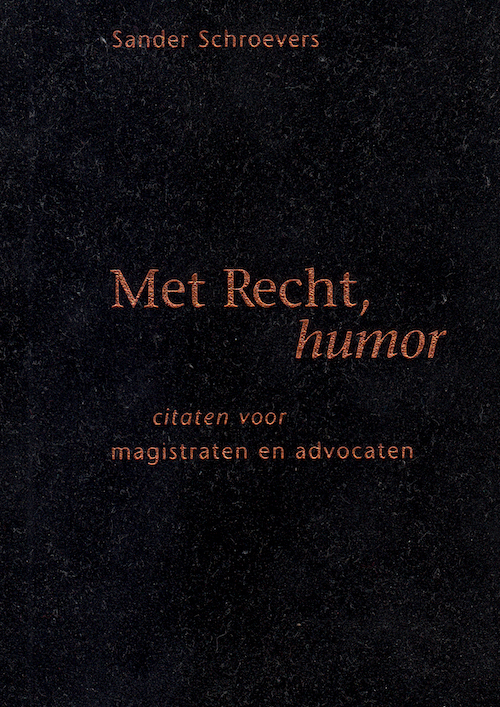 Met recht, humor (Hardcover)