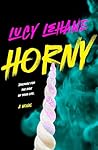 Horny by Lucy Lehane