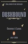 Duskbound: The ep...