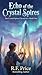 Echo of the Crystal Spires:...