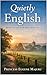 Quietly English by Princess Eugene Majuru