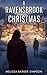 A Ravensbrook Christmas: A ...