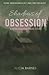Shadows of Obsession: (When...