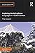 Exploring World Englishes: Language in a Global Context (Routledge Introductions to Applied Linguistics)