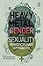 Heavy Metal, Gender and Sexuality by Florian Heesch