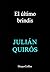 El último brindis: Cuando u...