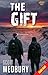 The Gift: An Apocalyptic Christmas Tale (America Falls)