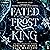 Fated to the Frost King: Fr...