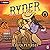 Ryder: Lucky River Ranch, Book 5