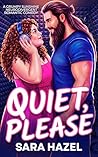 Quiet, Please: A ...