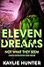 Eleven Dreams Not What They...