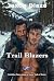 Trail Blazers: Passion in S...