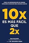 10x es más fácil ...