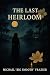 The Last Heirloom