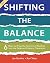 Shifting the Balance, Grades K-2 by Jan Burkins