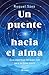 Un puente hacia el alma by Raquel Sáez