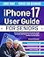 Iphone 17 User Guide For Se...