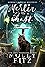 Merlin Fights a Ghost by Molly Fitz