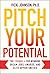 Pitch Your Potential: The F...
