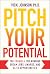 Pitch Your Potential by Vicki Johnson