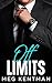 Off Limits: A Steamy Workplace Romance