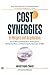 Cost Synergies in Mergers a...
