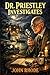 Dr. Priestley Investigates