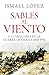 Sables al viento: La caball...