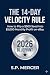 The 14-Day Velocity Rule: H...