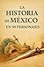 La historia de México en 50...