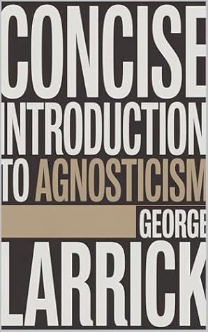 Concise Introduction to Agnosticism