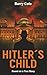 Hitler's Child: The Third R...