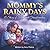Mommy's Rainy Days: A Story...