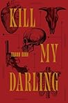 Kill My Darling