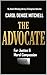 The Advocate by Carol Denise Mitchell The Advocate by Carol Denise Mitchell